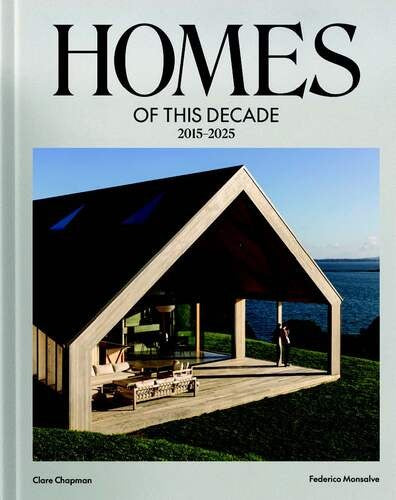 Homes Of This Decade