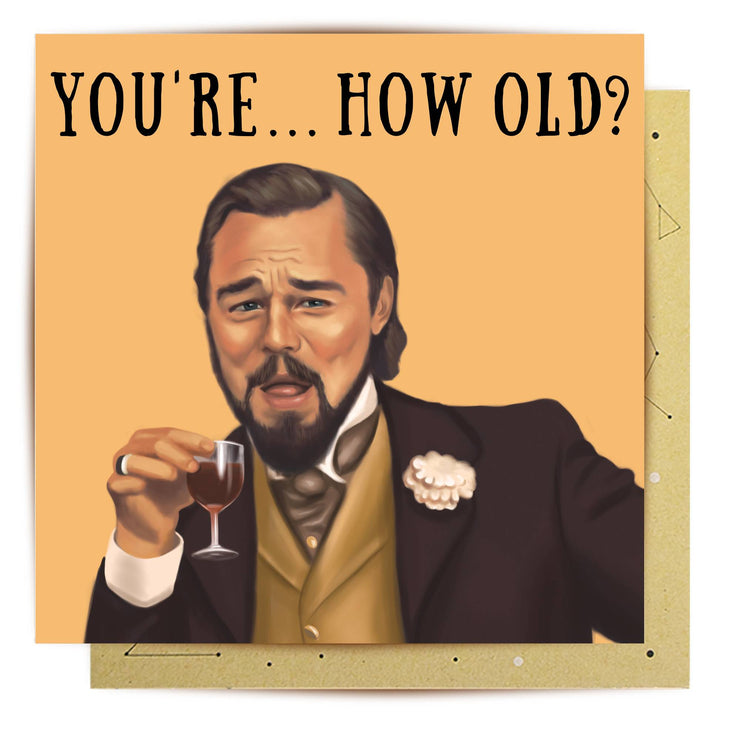 How Old Leo Birthday Card