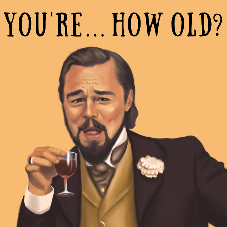 How Old Leo Birthday Card