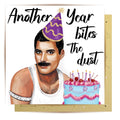Another Year Bites the Dust Card