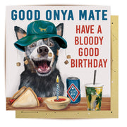 Good Onya Mate Birthday Card - Coming Soon