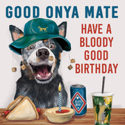 Good Onya Mate Birthday Card - Coming Soon