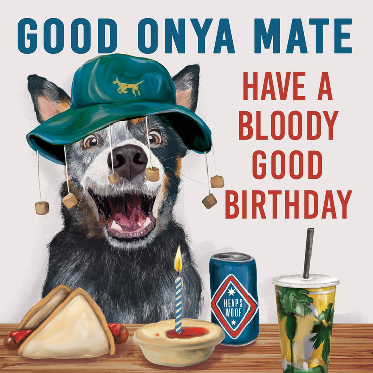 Good Onya Mate Birthday Card - Coming Soon