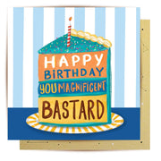 Magnificient Bastard Birthday Card - Coming Soon