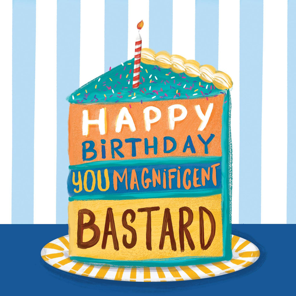 Magnificient Bastard Birthday Card