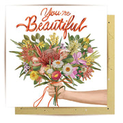You Are Blooming Beautiful Card