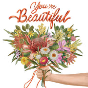 You Are Blooming Beautiful Card