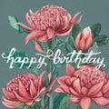 Happy Birthday Card - Warratah