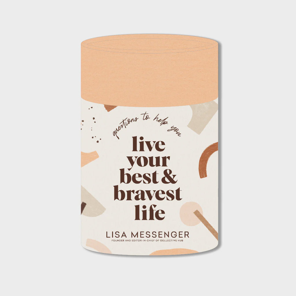 Questions to Help You Live Your Best & Bravest Life