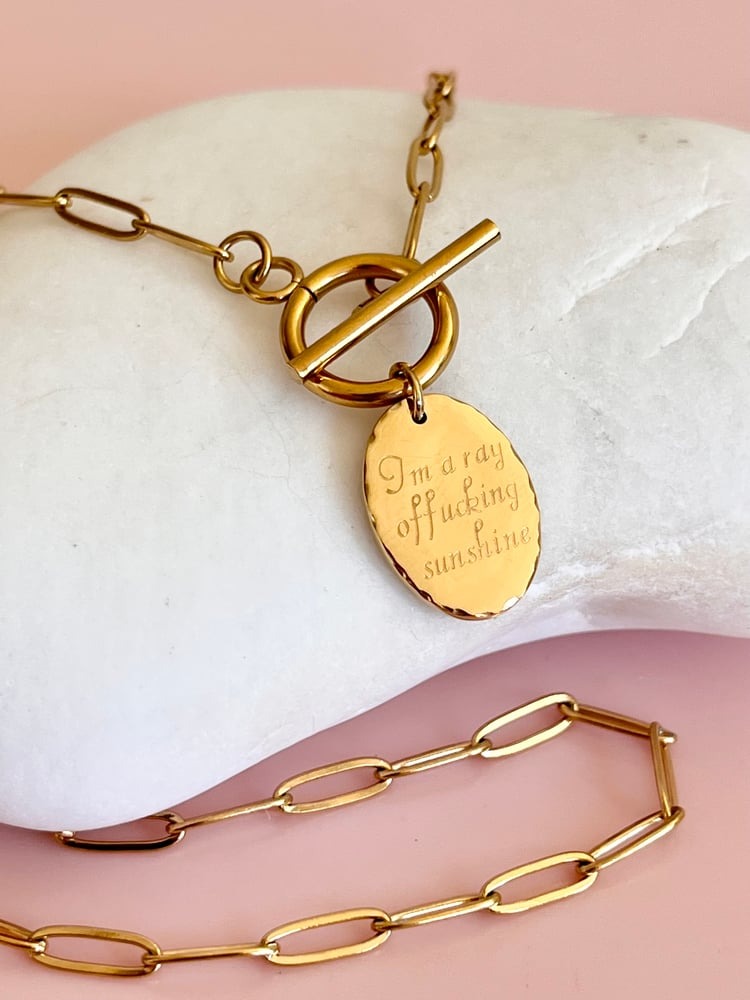 Im a Ray F**kig of Sunshine Necklace