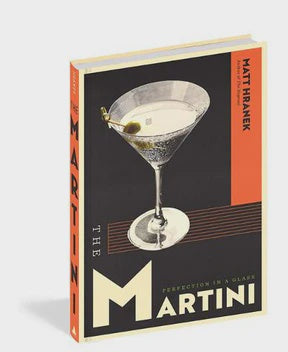 The Martini: Perfection In A Glass