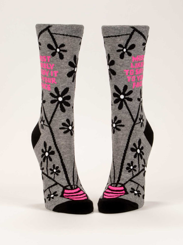Womens Crew Socks - Say It To Your Face