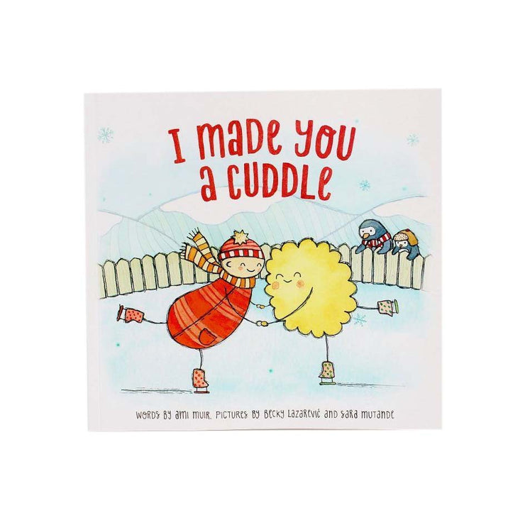 I Made You a Cuddle