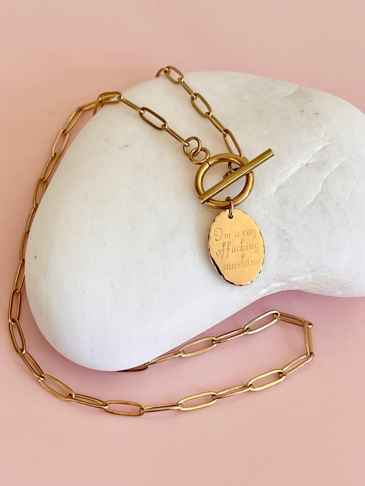Im a Ray F**kig of Sunshine Necklace